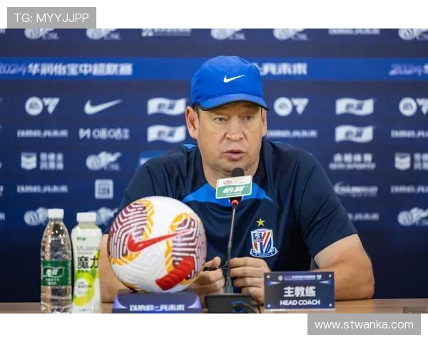 斯卢茨基表示中超球队实力接近申花有信心尽快找回胜利状态